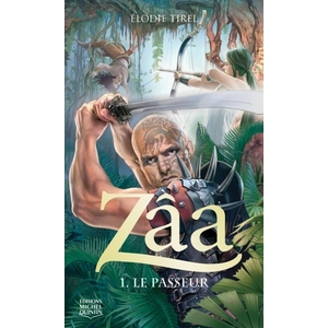 Comparateur de prix : Michel Quintin Zâa Tome 1 - Le Passeur