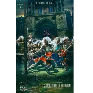 Michel Quintin Eds L'elfe de lune. Vol. 7. Les adorateurs du scorpion Élodie Tirel pas cher