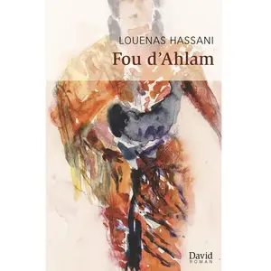 David Fou d'Ahlam broché