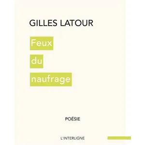 Interligne Feux du naufrage broché pas cher