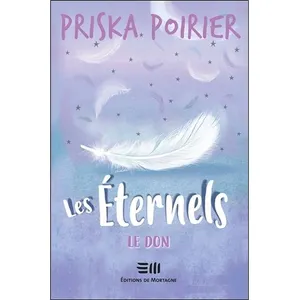 Mortagne Eds Les Eternels - Le Don pas cher