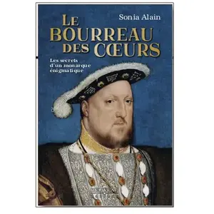 Comparateur de prix : Le Bourreau Des Coeurs - Les Secrets D'un Monarque Énigmatique