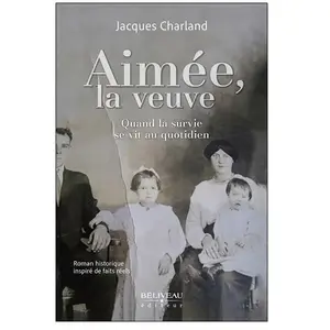 Aimée, la veuve - Quand la survie se vit au quotidien - Roman historiq... pas cher