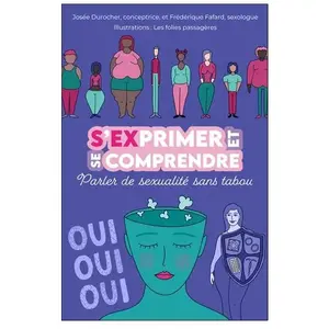 S'exprimer et se comprendre - parler de sexualite sans tabou - coffret pas cher