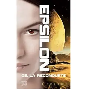 Michel Quintin Eds Epsilon - tome 5 La reconquête pas cher