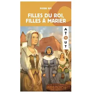 Filles Du Roi, Filles A MarierVendu parcultura-librairie