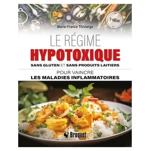 Broquet Le régime hypotoxique sans gluten et sans produits laitiers pas cher