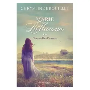 Comparateur de prix : Marie Laflamme - Tome 2 - Nouvelle-France