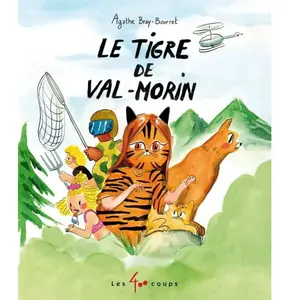Le tigre de Val-Morin pas cher