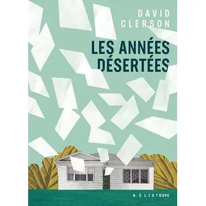 Heliotrope Les années désertées broché pas cher