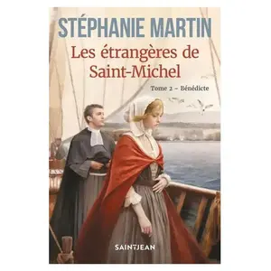 Comparateur de prix : Les Etrangeres De Saint-Michel V 02 Benedicte