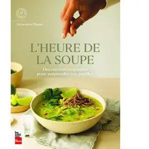La Presse L'heure de la soupe pas cher
