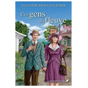 Ces Gens Du Fleuve