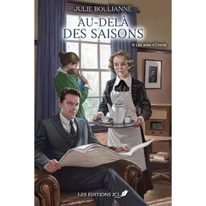 Au-delà des saisons v 01 Les ailes d'EmmaVendu parcultura-librairie