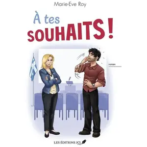 A tes souhaits ! Marie-Eve Roy pas cher