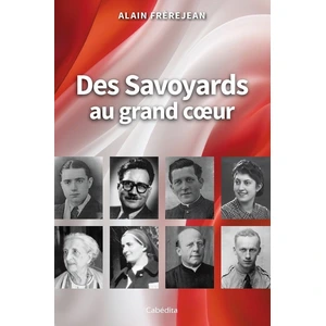 Cabedita Des Savoyards Au Grand Coeur - 1940-1944