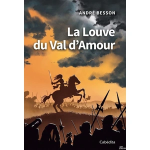 Cabedita La louve du val d'amour pas cher
