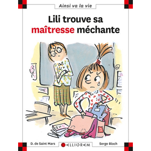 Calligram N°57 Lili trouve sa maîtresse méchante pas cher