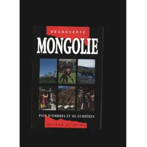 ***Livres*** Mongolie : pays d'ombres et de lumières Gaëlle Lacaze pas cher