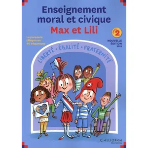 Calligram Guide enseignement moral et civique Max et Lili : cycle 2 pas cher