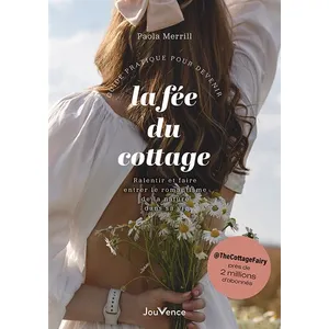 Jouvence Guide pratique pour devenir la fée du cottage pas cher