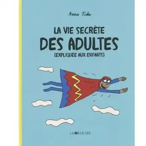 Joie De Lire La vie secrète des adultes (expliquée aux enfants) (Broché) pas cher