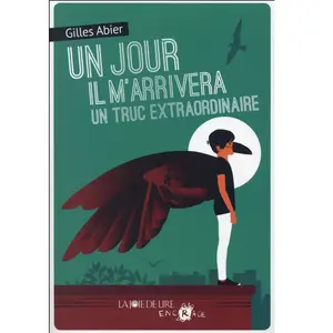 Comparateur de prix : Joie De Lire Un Jour Il M'arrivera Un Truc Extraordinaire