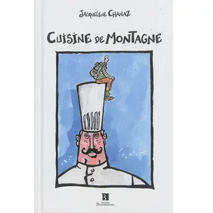 Cuisine de montagne Jacqueline Chanaz pas cher