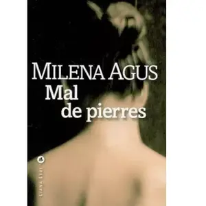 ISBN ***Livres*** Mal de pierres Milena Agus pas cher