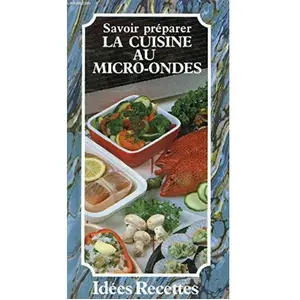 Crealivres savoir préparer la cuisine au micro-ondes dard, patrice pas cher