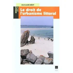 Comparateur de prix : Presses Universitaires Rennes Le droit de l'urbanisme littoral