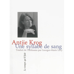 Le Temps Qu'il Fait Une syllabe de sang poèmes pas cher