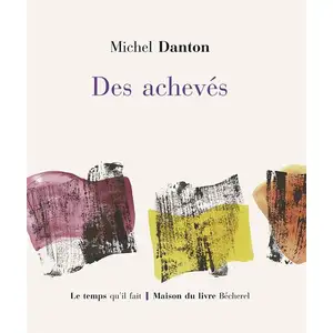 Comparateur de prix : Le Temps Qu'il Fait Des achevés