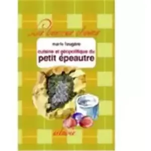Utovie La cuisine du petit épeautre pas cher