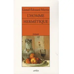 Arléa L'Homme hermétique - Martin Lionel-Edouard pas cher