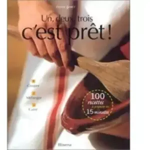 Minerva Un, deux, trois c'est prêt ! : 1 : couper, 2 : mélanger, 3 : c... pas cher