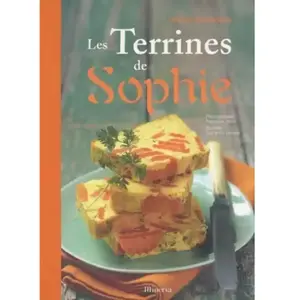 ***Livres*** Les terrines de Sophie Sophie Dudemaine, Bernard Vaxelaire pas cher
