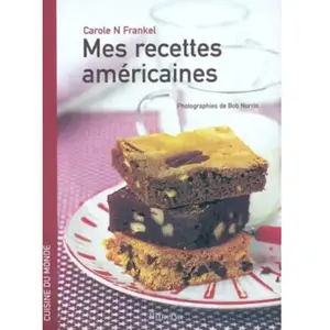 ***Livres*** Mes recettes américaines Carole N. Frankel, Bob Norris pas cher