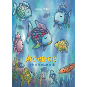 MIJADE Arc-en-ciel et le petit poisson perdu Marcus Pfister pas cher