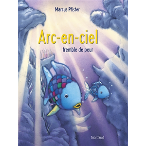 Nord-Sud Eds Arc-en-ciel tremble de peur pas cher