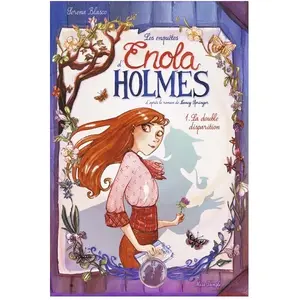 Comparateur de prix : Jungle Les enquêtes d'Enola Holmes. Vol. 1. La double disparition Serena Blasco