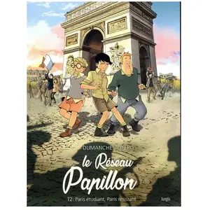 Jungle Le Réseau Papillon - Tome 2 Paris étudiant, Paris résistant (BD) pas cher