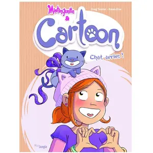 Jungle Mistinguette & Cartoon - tome 1 Chat arrive ! pas cher