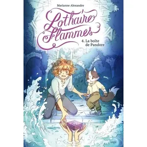 Jungle Lothaire Flammes - Tome 4 La boîte de Pandore Marianne Alexandre (Auteur) pas cher