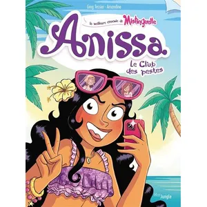 Jungle Anissa - Tome 3 Le Club des pestes - Tome 3 cartonné pas cher