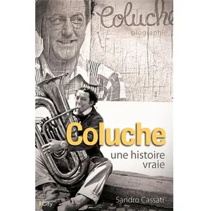 City Coluche - Une Histoire Vraie pas cher