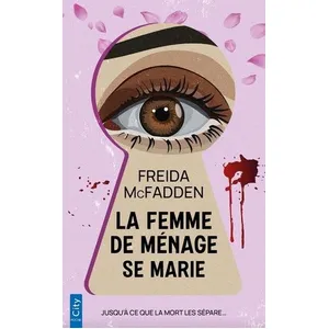 Comparateur de prix : La femme de ménage se marie - Freida McFadden - Tome 4