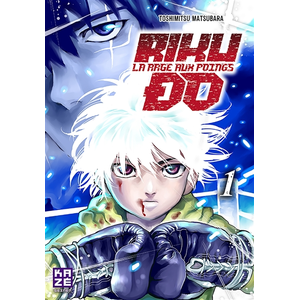 Comparateur de prix : Crunchyroll Kaze Riku-do T01