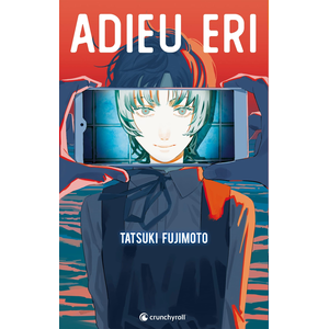 Crunchyroll Kaze Adieu Eri pas cher