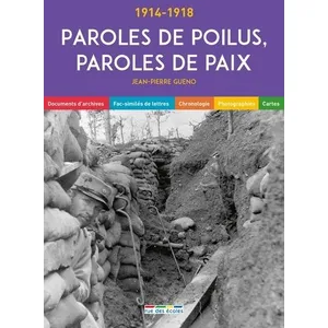 Rue Des Ecoles Paroles de poilus, paroles de paix